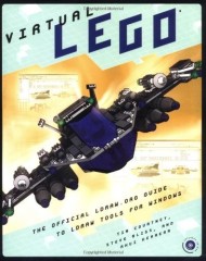 LEGO Books ISBN1886411948 Virtual LEGO: The Official LDraw.org guide to LDraw Tools for Windows